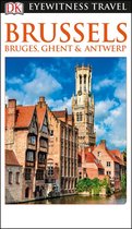 Travel Guide - DK Eyewitness Brussels, Bruges, Ghent and Antwerp
