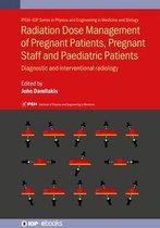 IOP ebooks - Radiation Dose Management of Pregnant Patients, Pregnant Staff and Paediatric Patients