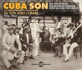 The Afro-Cuban Founding Recordings Before And Afte - Cuba Son - Les Enregistrements Fondateurs Du Son A (3 CD)