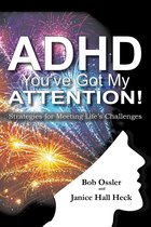 ADHD: You've Got My Attention