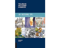 The Urban Sketching Handbook 101 Sketching Tips