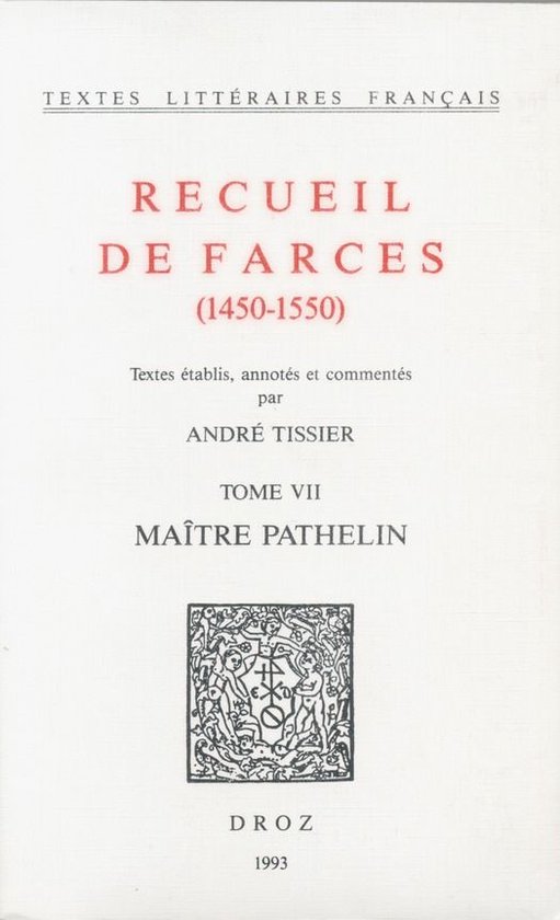 Textes littéraires français - Recueil de farces (1450-1550 ... - cover