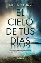 Autores Españoles e Iberoamericanos - El cielo de tus días