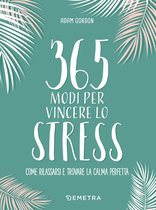365 modi per vincere lo stress