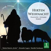 Hirten Wehnacht: Panflöte, Gitarre, Harfe