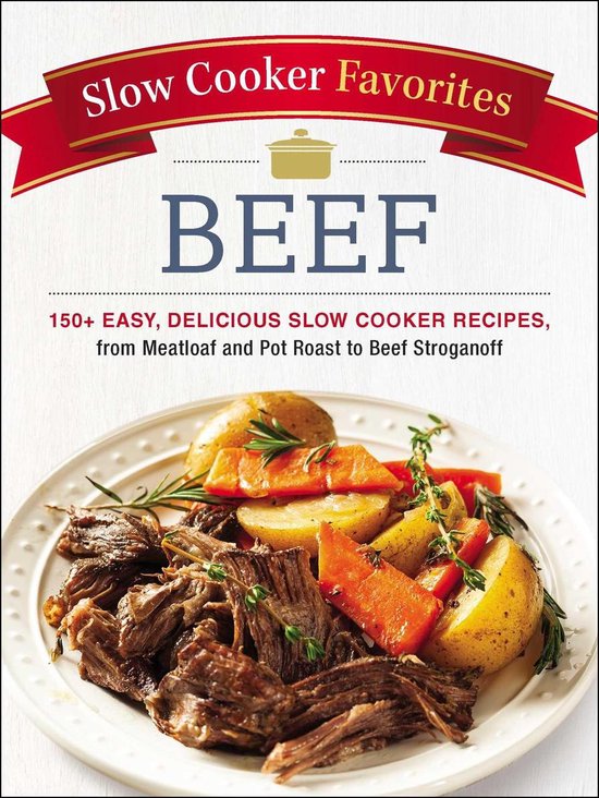 Slow Cooker Favorites Slow Cooker Favorites Beef (ebook), Adams Media