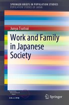 SpringerBriefs in Population Studies - Work and Family in Japanese Society