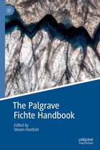 Palgrave Handbooks in German Idealism - The Palgrave Fichte Handbook