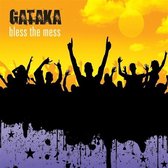 Gataka - Bless The Mess (CD)