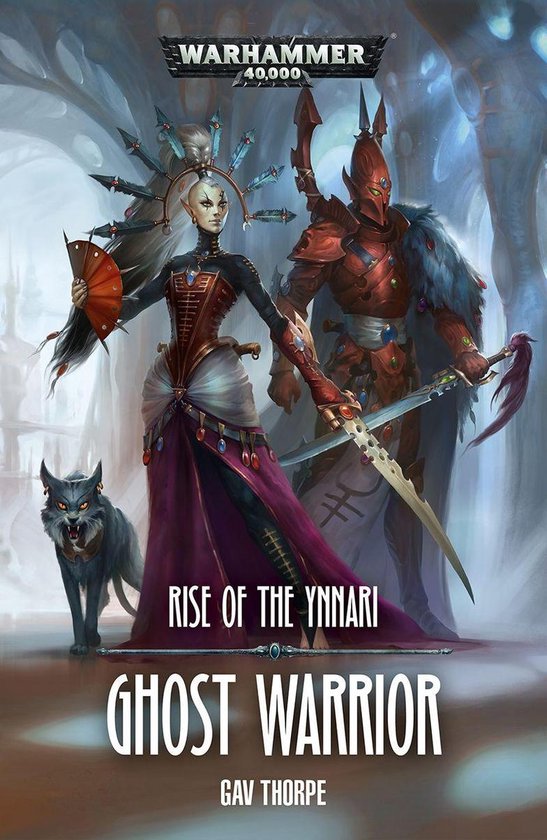 Rise of the Ynnari: Warhammer 40,000 1 - Ghost Warrior - cover