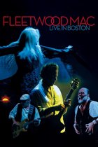 Fleetwood Mac - Live Boston