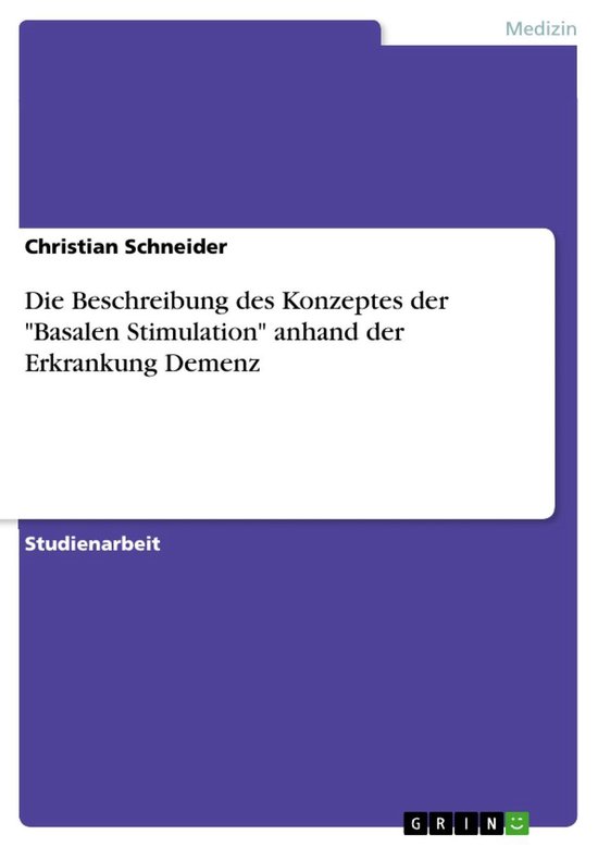 Die Beschreibung des Konzeptes der "Basalen Stimulation" anh ... - cover
