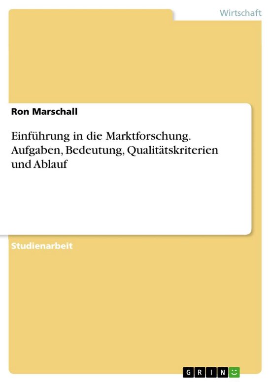 Einführung in die Marktforschung. Aufgaben, Bedeutung, Qual ... - cover