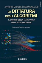 Boek cover La Dittatura Degli Algoritmi van Murzio Antonio