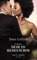 Feuding Billionaire Brothers 1 - A Hidden Heir To Redeem Him (Mills & Boon Modern) (Feuding Billionaire Brothers, Book 1)