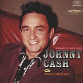 Songs Of Our Soil + Hymns By Johnny Cash