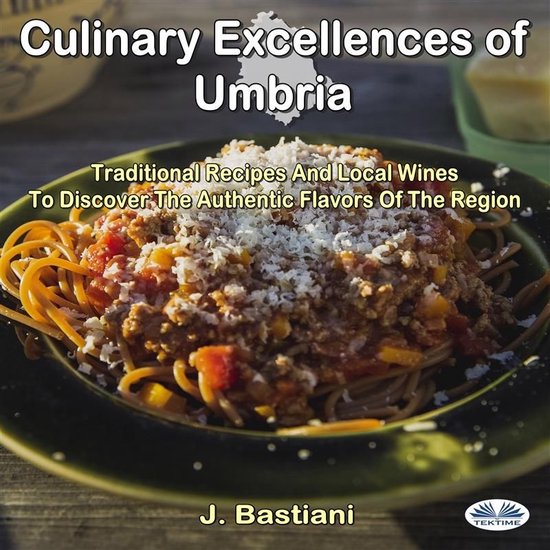 Culinary Excellences Of Umbria - cover