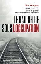 Le rail belge sous l'Occupation