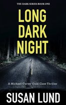 The Dark Series 1 - Long Dark Night