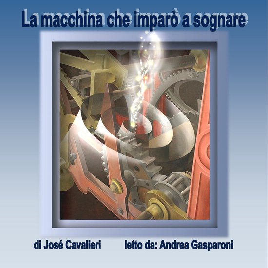 La macchina che imparò a sognare - cover