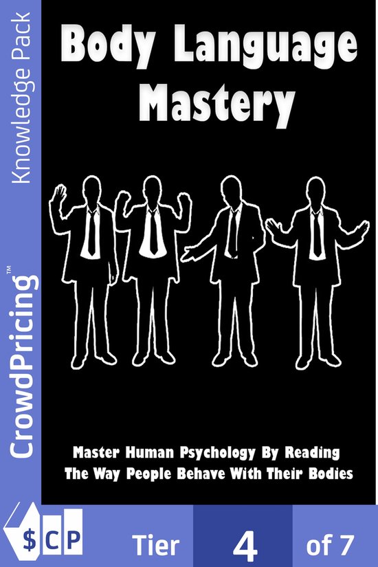 Body Language Mastery: Master Human Psychology By Reading Th ... - cover