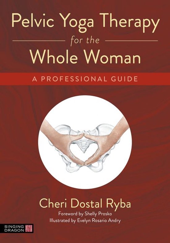 Pelvic Yoga Therapy for the Whole Woman - cover