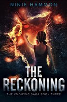 The Knowing 3 - The Reckoning