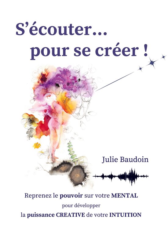 S'écouter... pour se créer ! - cover
