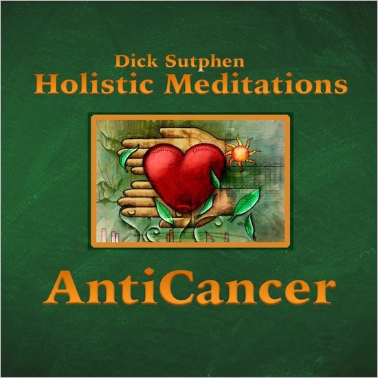 Holistic Meditations: Anti-Cancer - cover