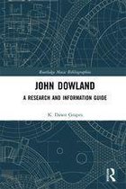 Routledge Music Bibliographies - John Dowland
