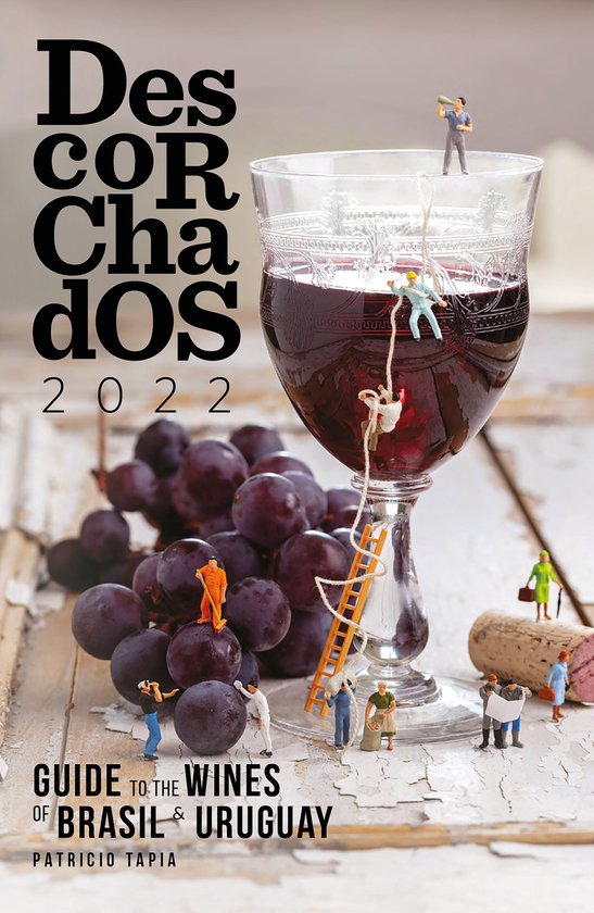 Descorchados 2022 Guide to the wines of Brasil & Uruguay - cover