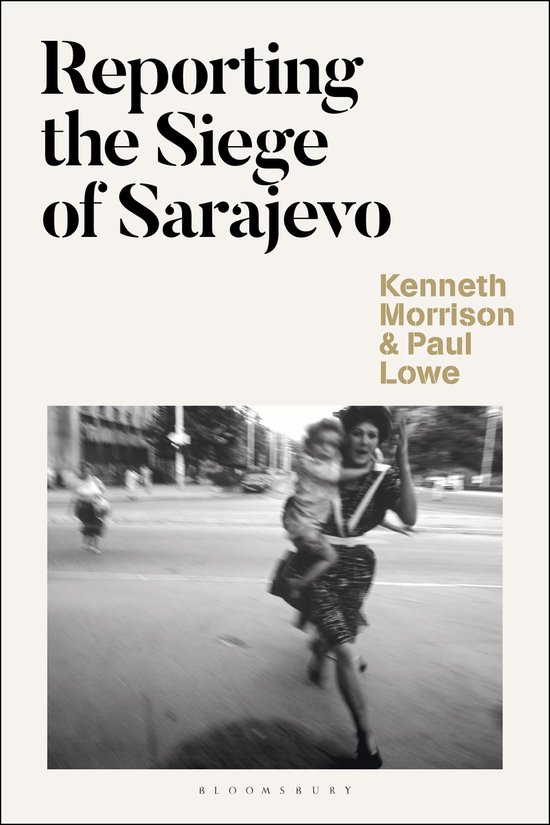 Reporting the Siege of Sarajevo - cover