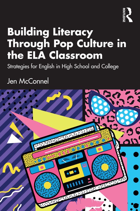 Building Literacy Through Pop Culture in the ELA Classroom - cover