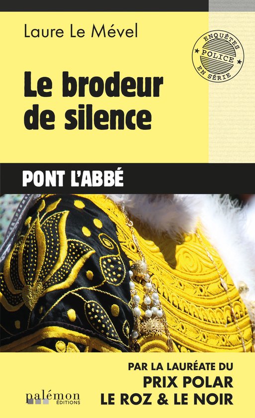 Pont l'Abbé 2 - Le brodeur de silence