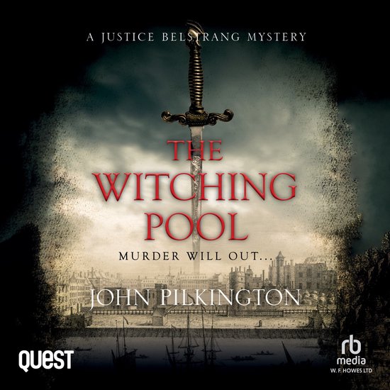 The Witching Pool: A Justice Belstrang Mystery - cover
