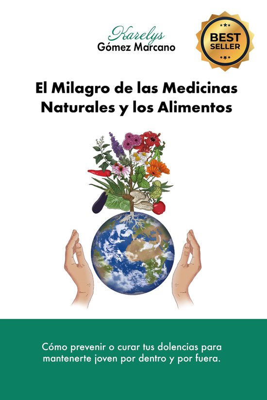 El Milagro de las Medicinas Naturales y los Alimentos - cover