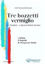 Tre bozzetti vermiglio