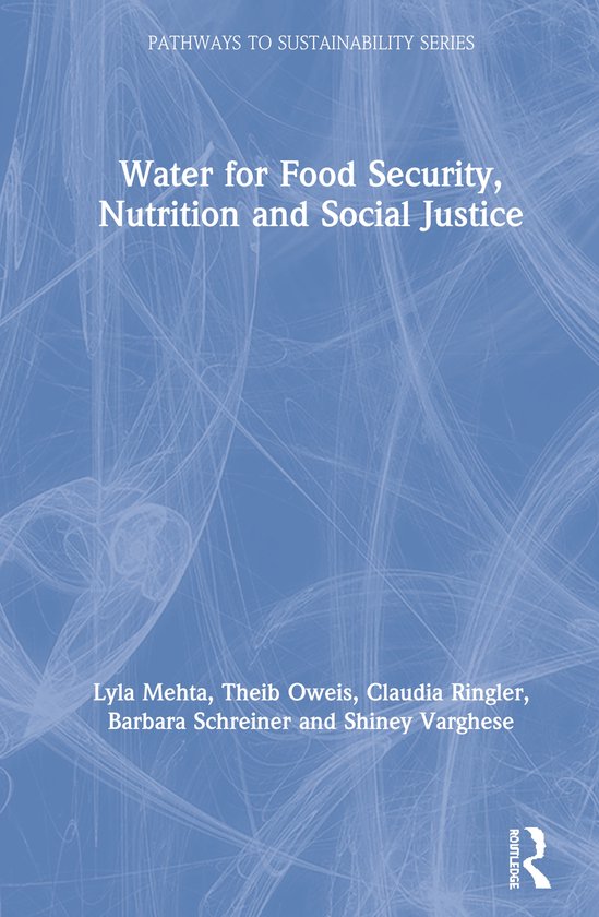 Pathways to Sustainability- Water for Food Security, Nutrition and ...