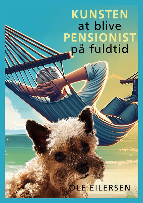 Kunsten at blive pensionist på fuldtid - cover