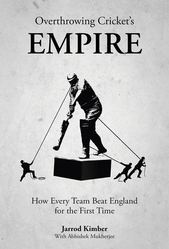 Overthrowing Cricket's Empire - cover