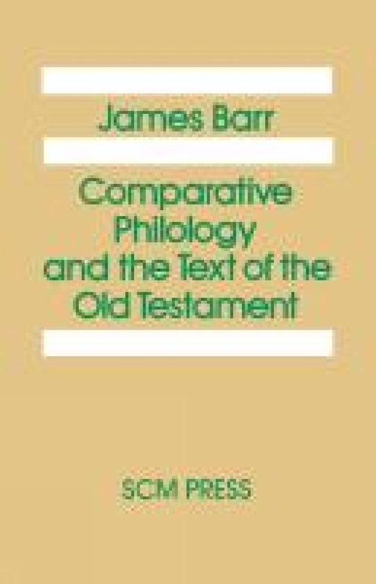 Comparative Philology and the Text of the Old Testament