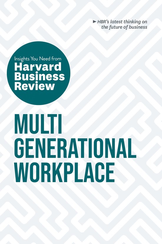 HBR Insights Series - Multigenerational Workplace: The Insig ... - cover