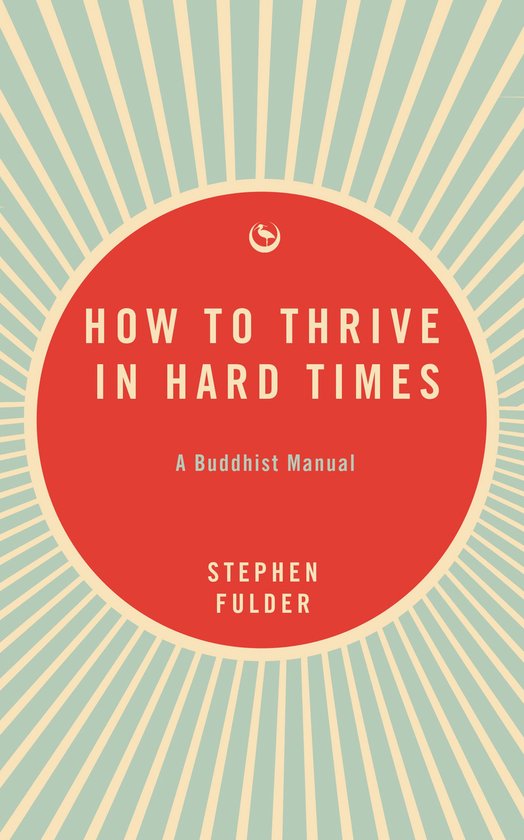 How to Thrive in Hard Times - cover