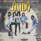 Oxido - Beaking Down The Walls (CD)