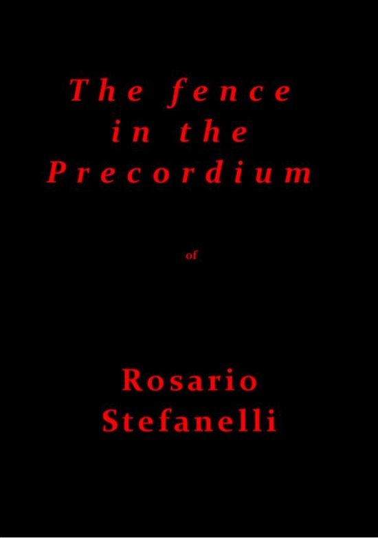 The fence in the Precordium - cover