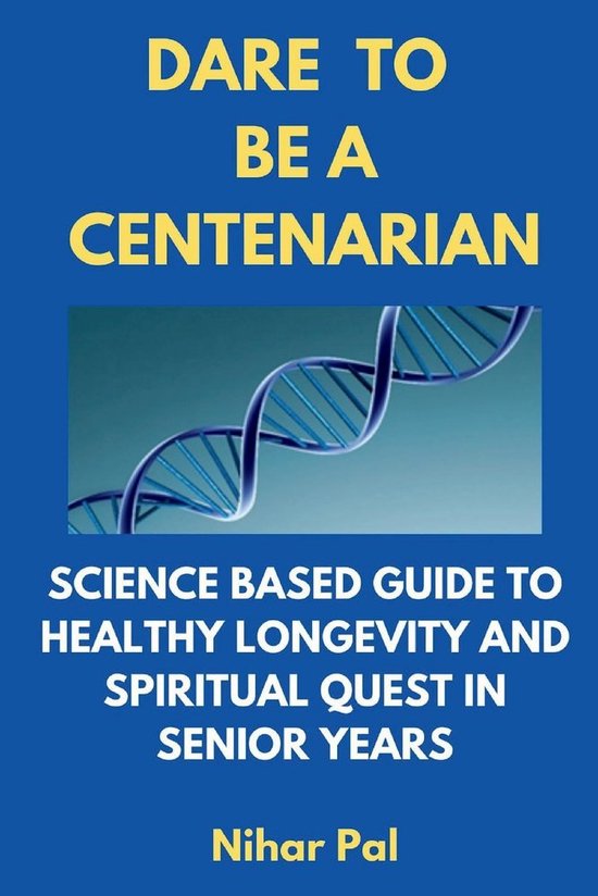 Dare to be a Centenarian - cover