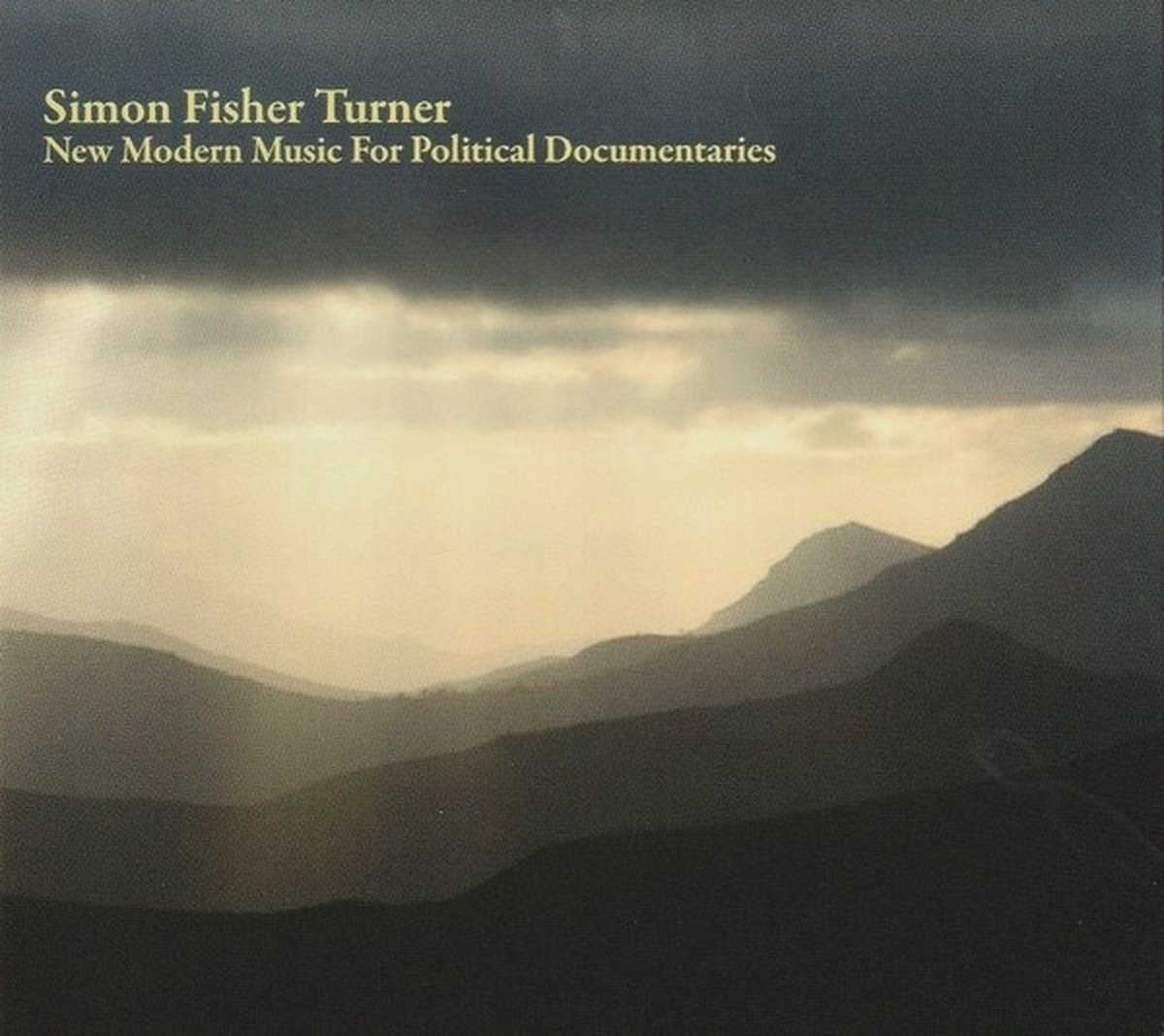Simon Fisher Turner - New Modern Music For Political Documentaries (CD)