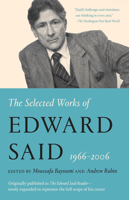The Selected Works of Edward Said, 1966 - 2006 - cover