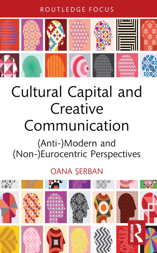 Foto: Routledge studies in social and political thought cultural capital and creative communication