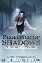 Tribes of the Vampire 1 - Redeemer of Shadows
